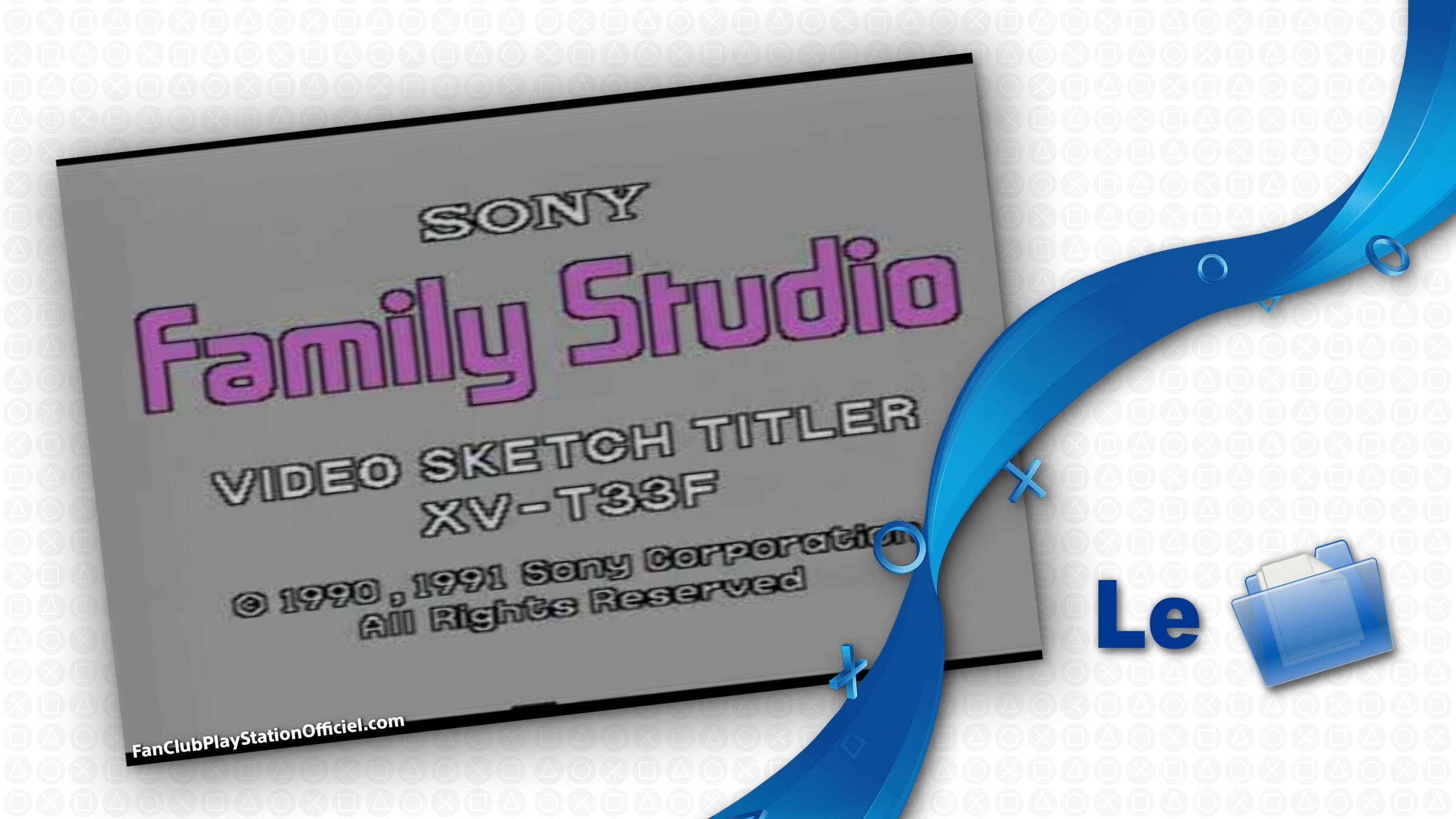 Sony XV-T33F Titreur Family Studio Sony XV-T33F Titreur Family Studio
