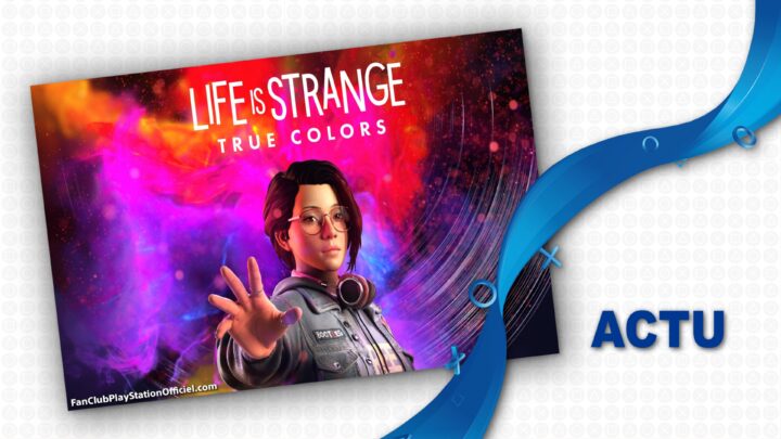 Le premier trailer de Life is Strange : True Colors