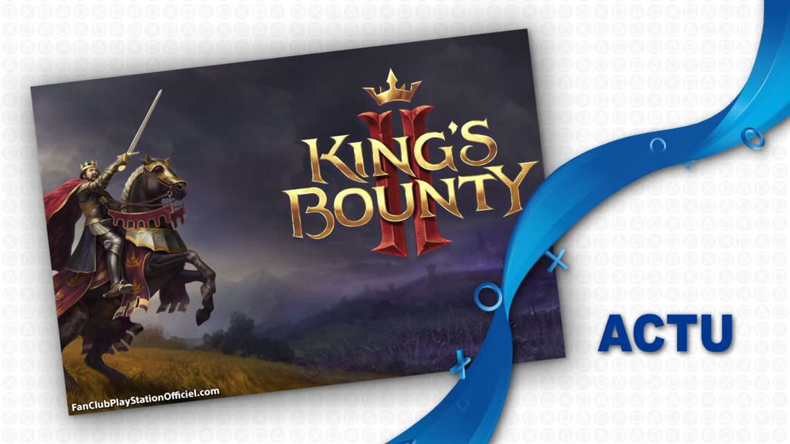 PS4 : Nouveau Trailer pour King’s Bounty II PS4 : Nouveau Trailer pour King’s Bounty II