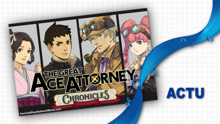 PS4 : The Great Ace Attorney Chronicles révélé et daté !