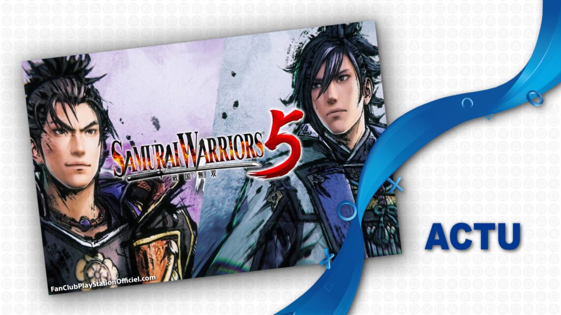 La licence Samurai Warriors passe la 5eme La licence Samurai Warriors passe la 5eme